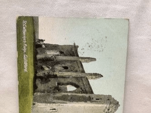 Guildford. St. Catherine's Ruins, Surrey, Posted 1908 The Wrench Series Postcard. Our Ref R58 £2.25